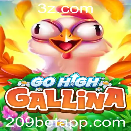 Explorando o Universo de GoHighGallina e a Estratégia '209 Bet'